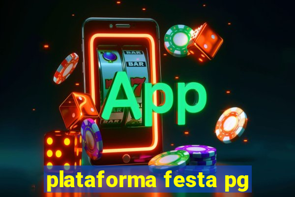 plataforma festa pg