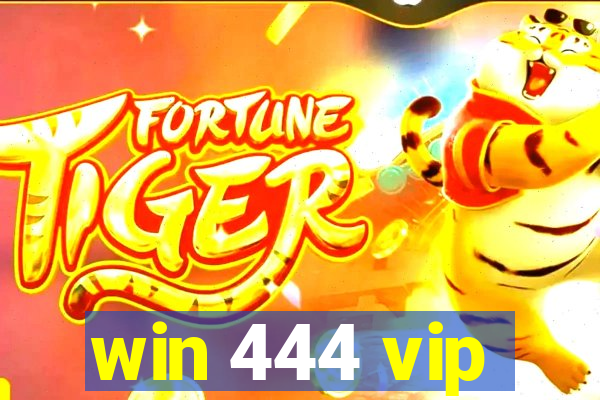 win 444 vip