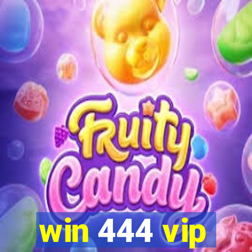 win 444 vip