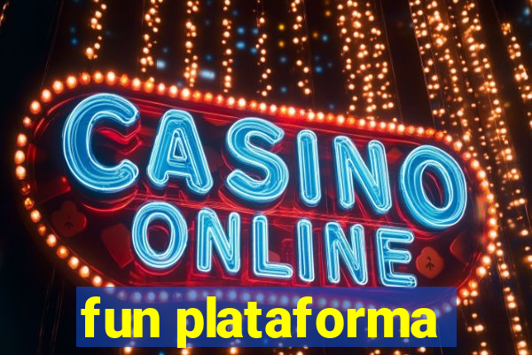 fun plataforma