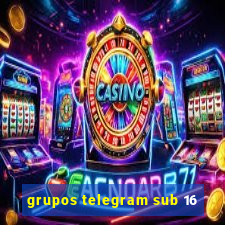 grupos telegram sub 16