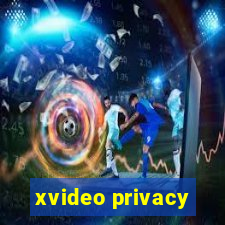 xvideo privacy