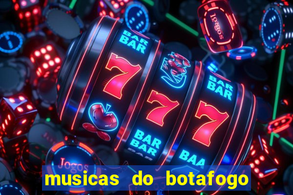 musicas do botafogo para baixar