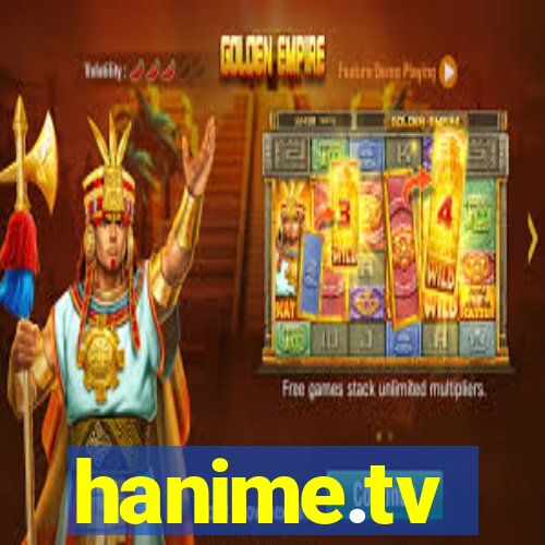 hanime.tv