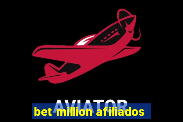 bet million afiliados