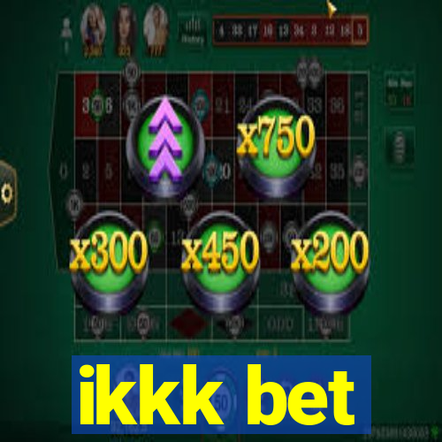 ikkk bet