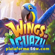 plataforma 56w.com