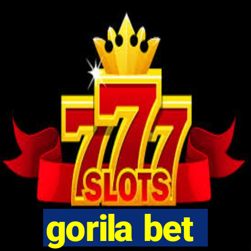 gorila bet