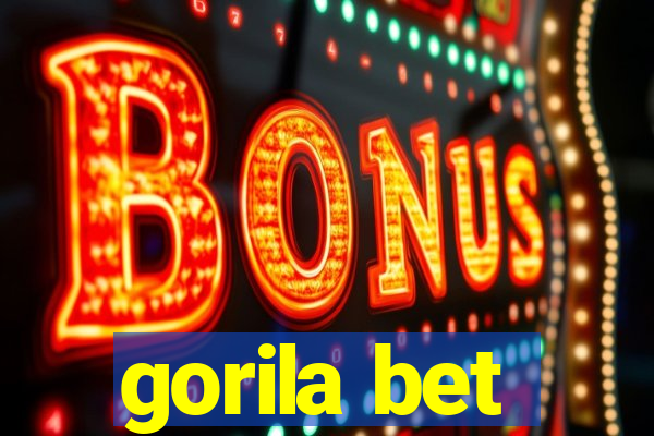 gorila bet