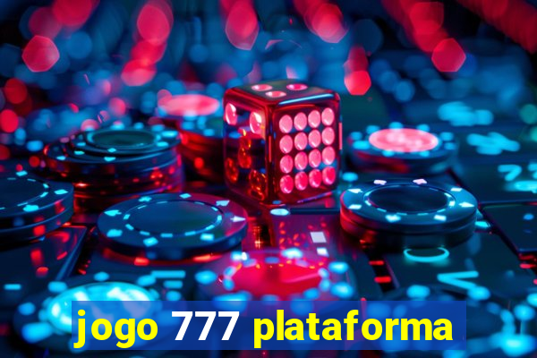 jogo 777 plataforma