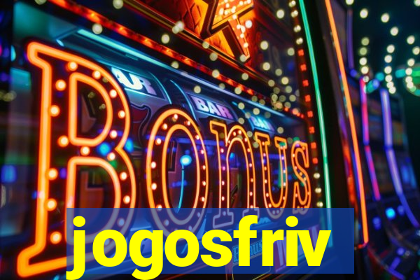 jogosfriv