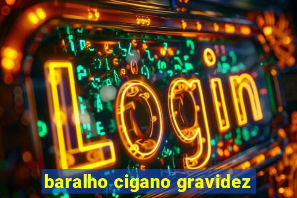 baralho cigano gravidez