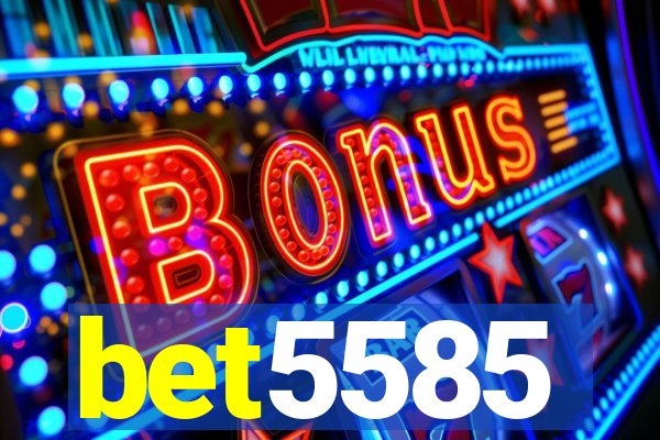 bet5585