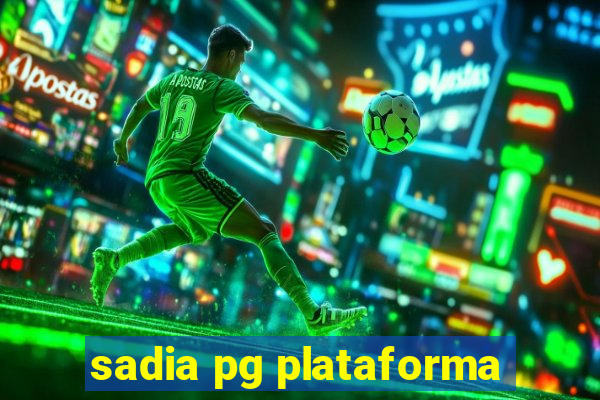 sadia pg plataforma