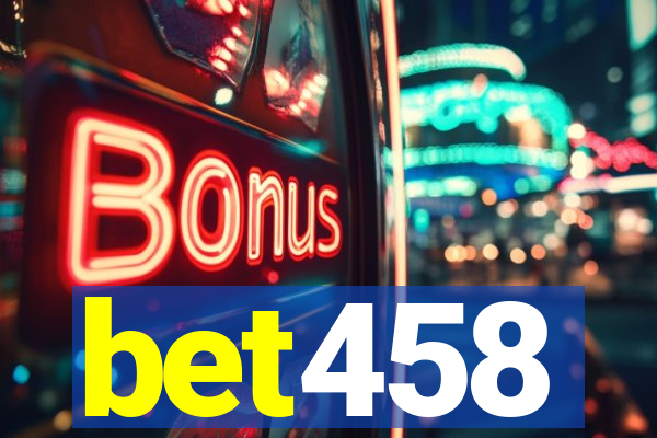 bet458