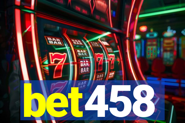 bet458