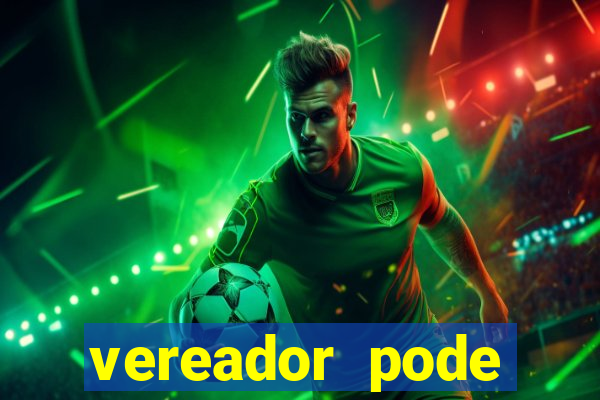 vereador pode patrocinar time de futebol