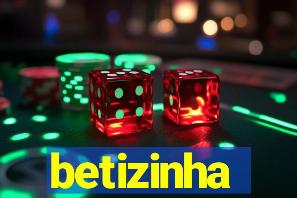 betizinha