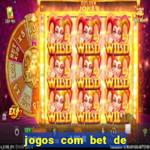 jogos com bet de 5 centavos