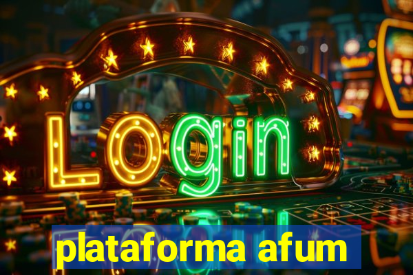 plataforma afum