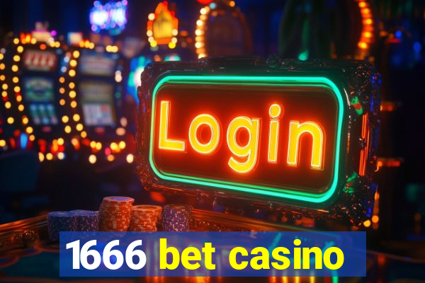 1666 bet casino