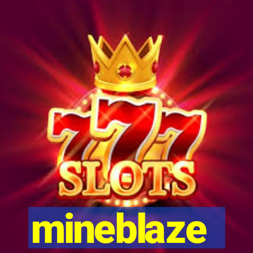 mineblaze