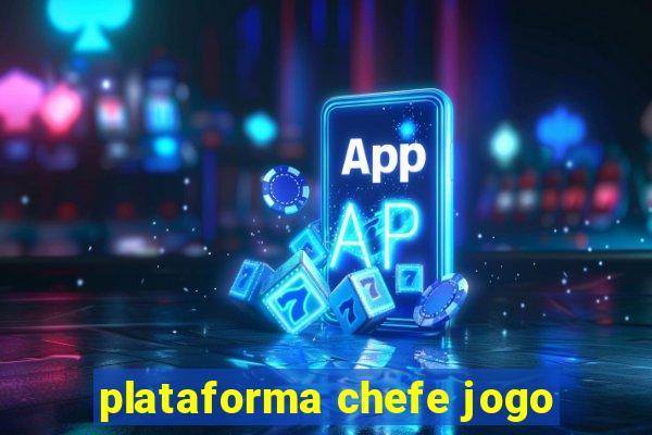 plataforma chefe jogo