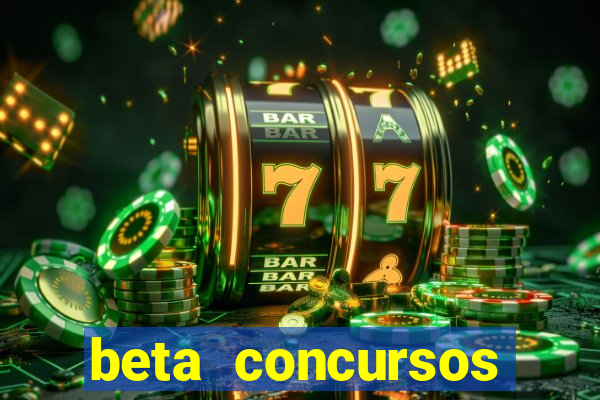 beta concursos senha apostila