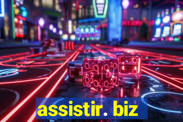 assistir. biz