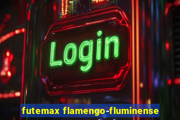 futemax flamengo-fluminense