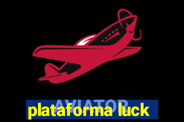 plataforma luck