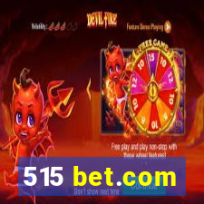 515 bet.com