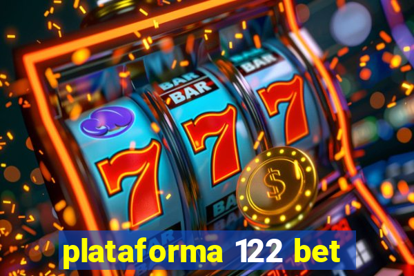 plataforma 122 bet