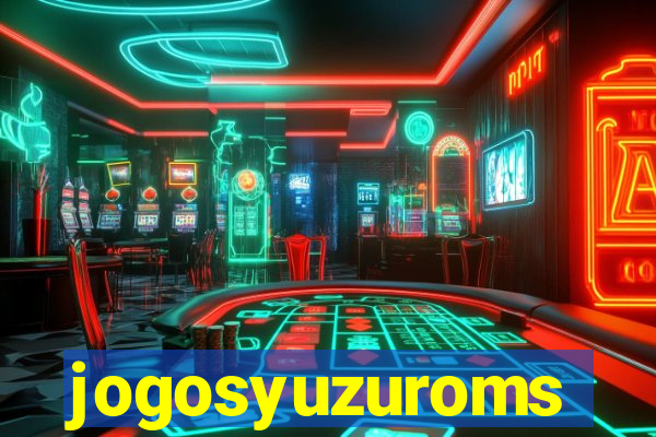 jogosyuzuroms