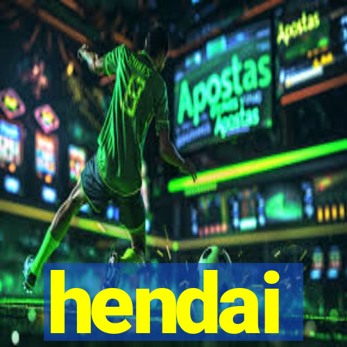 hendai