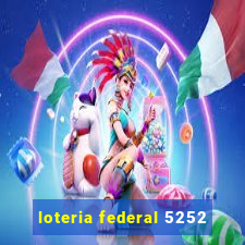 loteria federal 5252