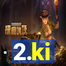 2.ki