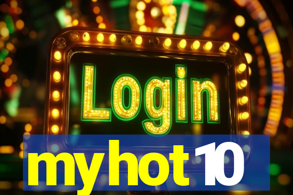 myhot10