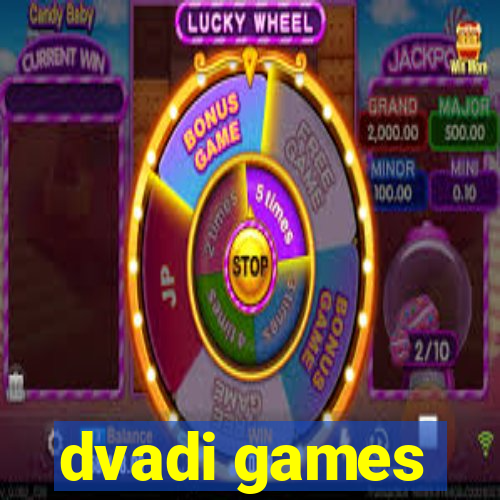 dvadi games