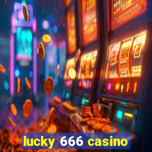 lucky 666 casino