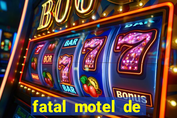 fatal motel de nova mutum