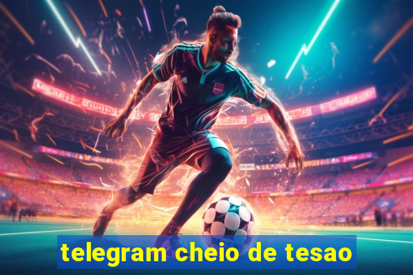 telegram cheio de tesao