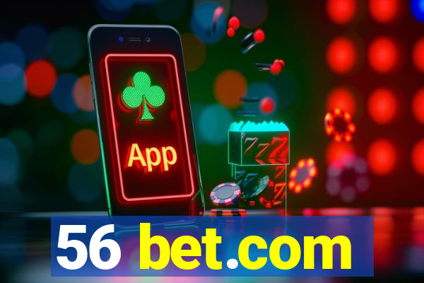 56 bet.com