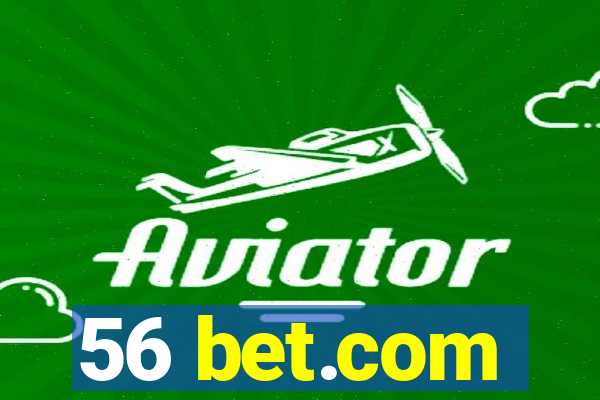 56 bet.com