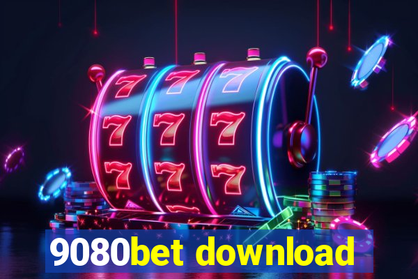 9080bet download