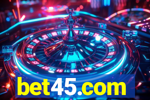 bet45.com