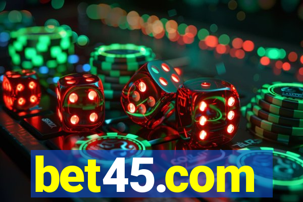 bet45.com