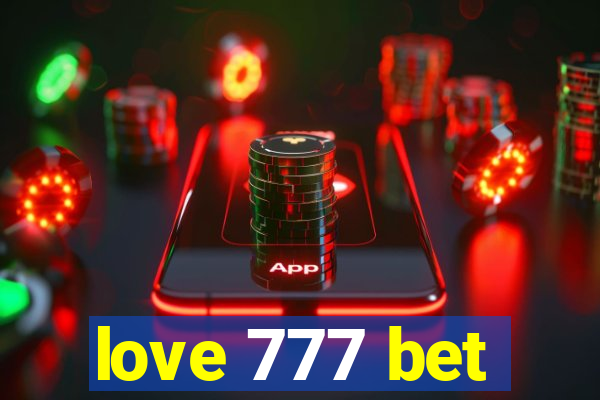 love 777 bet