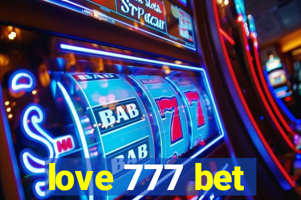 love 777 bet