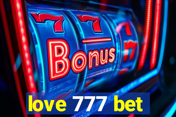 love 777 bet